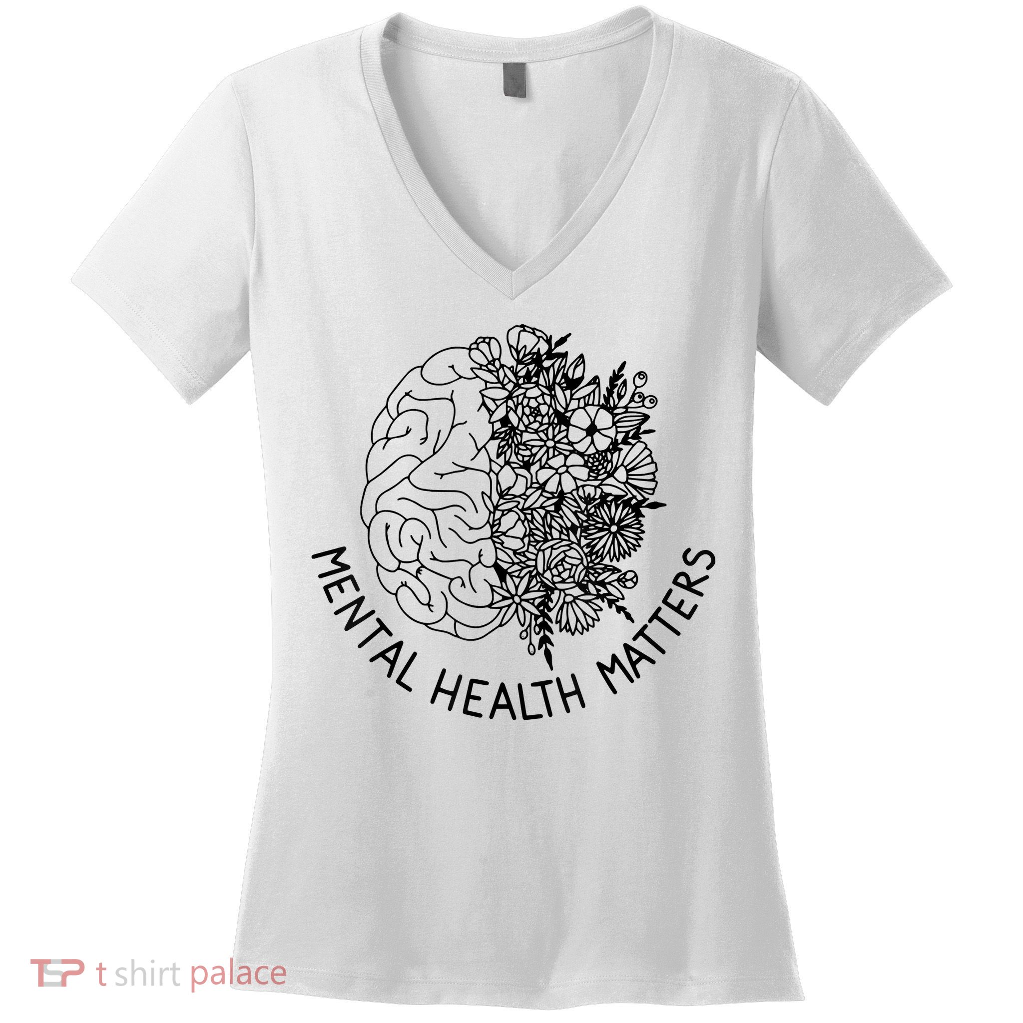 Mental Health Matters Human Brain Illness Awareness Women's V-Neck T-Shirt