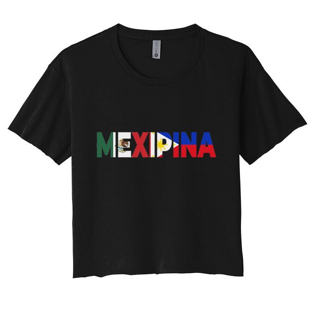 Mexipina Half Mexican Filipina With Mexico Philippines Flag Crop Top