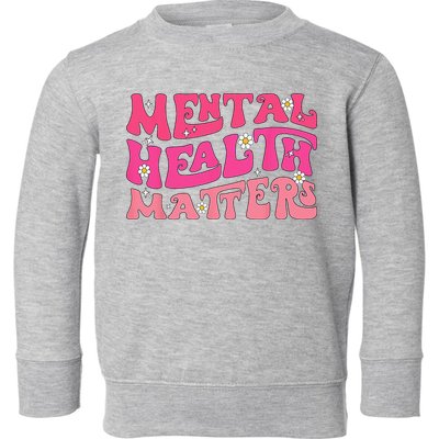 Mental Health Matters Groovy Psychologist Therapy Squad Toddler Sweatshirt