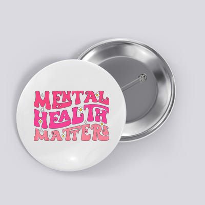 Mental Health Matters Groovy Psychologist Therapy Squad Button
