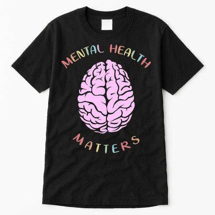 Mental Health Matters Brain Tall T-Shirt