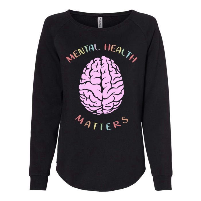 Mental Health Matters Brain Womens California Wash Sweatshirt