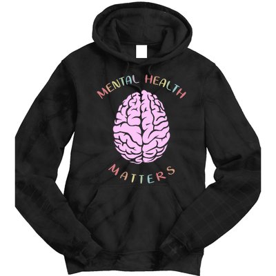 Mental Health Matters Brain Tie Dye Hoodie