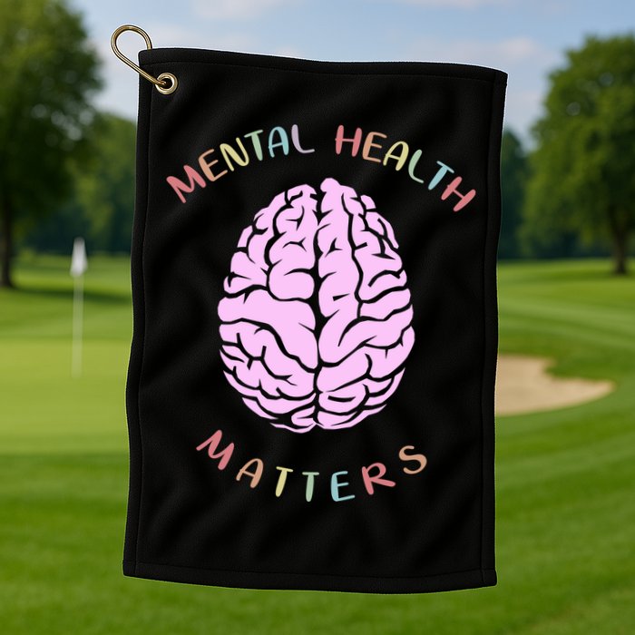 Mental Health Matters Brain Golf Towel