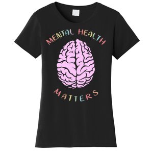 Mental Health Matters Brain Women's T-Shirt