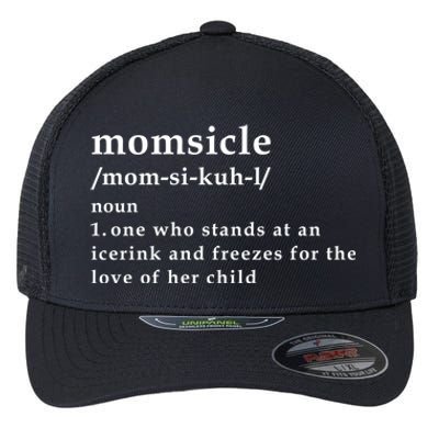 Momsicle Hockey Mom Hockey Mother's Day Funny Mom Definition Gift Flexfit Unipanel Trucker Cap