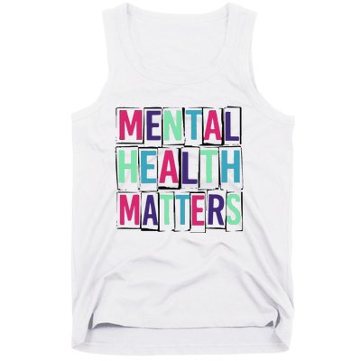 Mental Health Matters Mental Health Day Tank Top