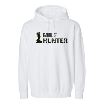 Milf Hunter Garment-Dyed Fleece Hoodie