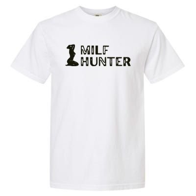 Milf Hunter Garment-Dyed Heavyweight T-Shirt