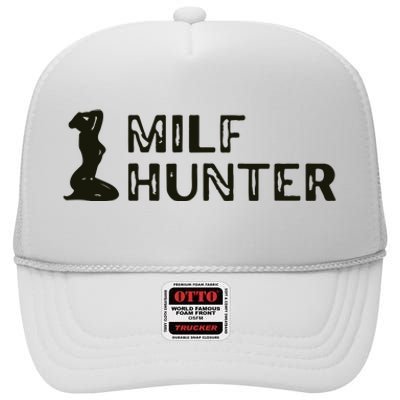 Milf Hunter High Crown Mesh Back Trucker Hat