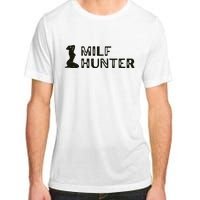 Milf Hunter Adult ChromaSoft Performance T-Shirt