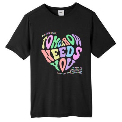 Mental Health Matters Tomorrow Needs You Suicide Prevention Tall Fusion ChromaSoft Performance T-Shirt