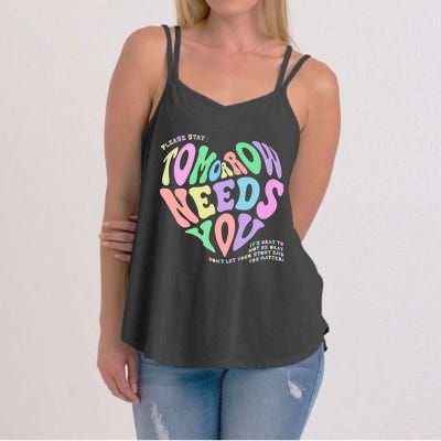 Mental Health Matters Tomorrow Needs You Suicide Prevention Women's Strappy Tank