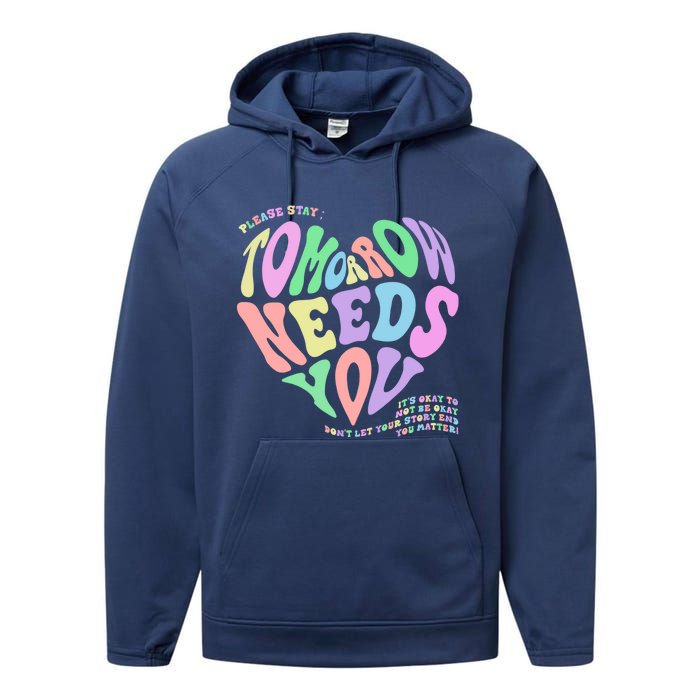 Mental Health Matters Tomorrow Needs You Suicide Prevention Performance Fleece Hoodie