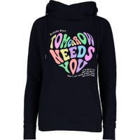 Mental Health Matters Tomorrow Needs You Suicide Prevention Womens Funnel Neck Pullover Hood