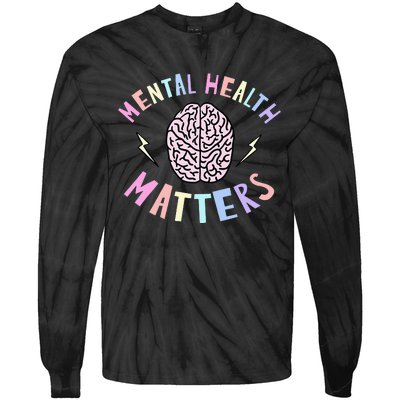 Mental Health Matters Awareness Brain Flash Tie-Dye Long Sleeve Shirt