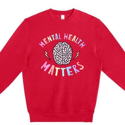 Mental Health Matters Awareness Brain Flash Premium Crewneck Sweatshirt