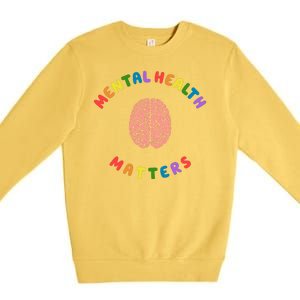 Mental Health Matters Rainbow Brain Awareness Premium Crewneck Sweatshirt