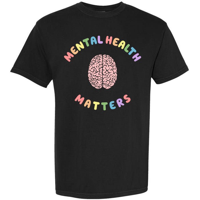 Mental Health Matters Rainbow Brain Awareness Garment-Dyed Heavyweight T-Shirt