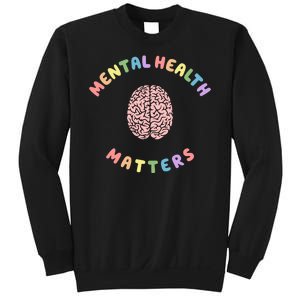 Mental Health Matters Rainbow Brain Awareness Sweatshirt