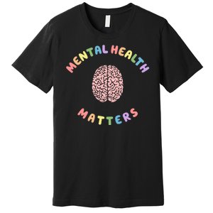 Mental Health Matters Rainbow Brain Awareness Premium T-Shirt