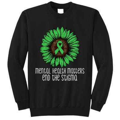 Mental Health Matters End The Stigma Awareness Motivational Tall Sweatshirt