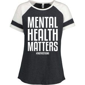 Mental Health Matters End The Stigma Tal Health Awareness Meaningful Gift Enza Ladies Jersey Colorblock Tee