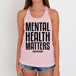 Mental Health Matters End The Stigma Tal Health Awareness Meaningful Gift Women's Knotted Racerback Tank