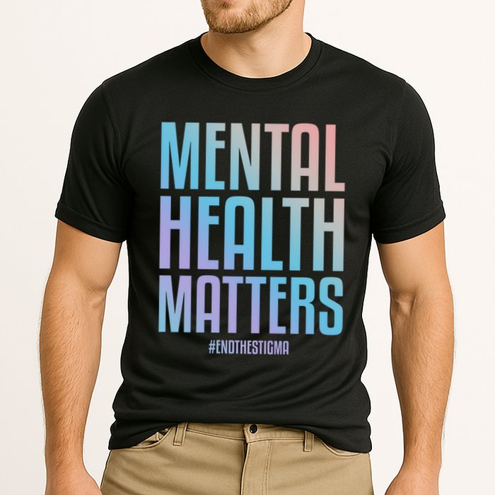 Mental Health Matters End The Stigma Tal Health Awareness Funny Gift Cooling Performance Crew T-Shirt