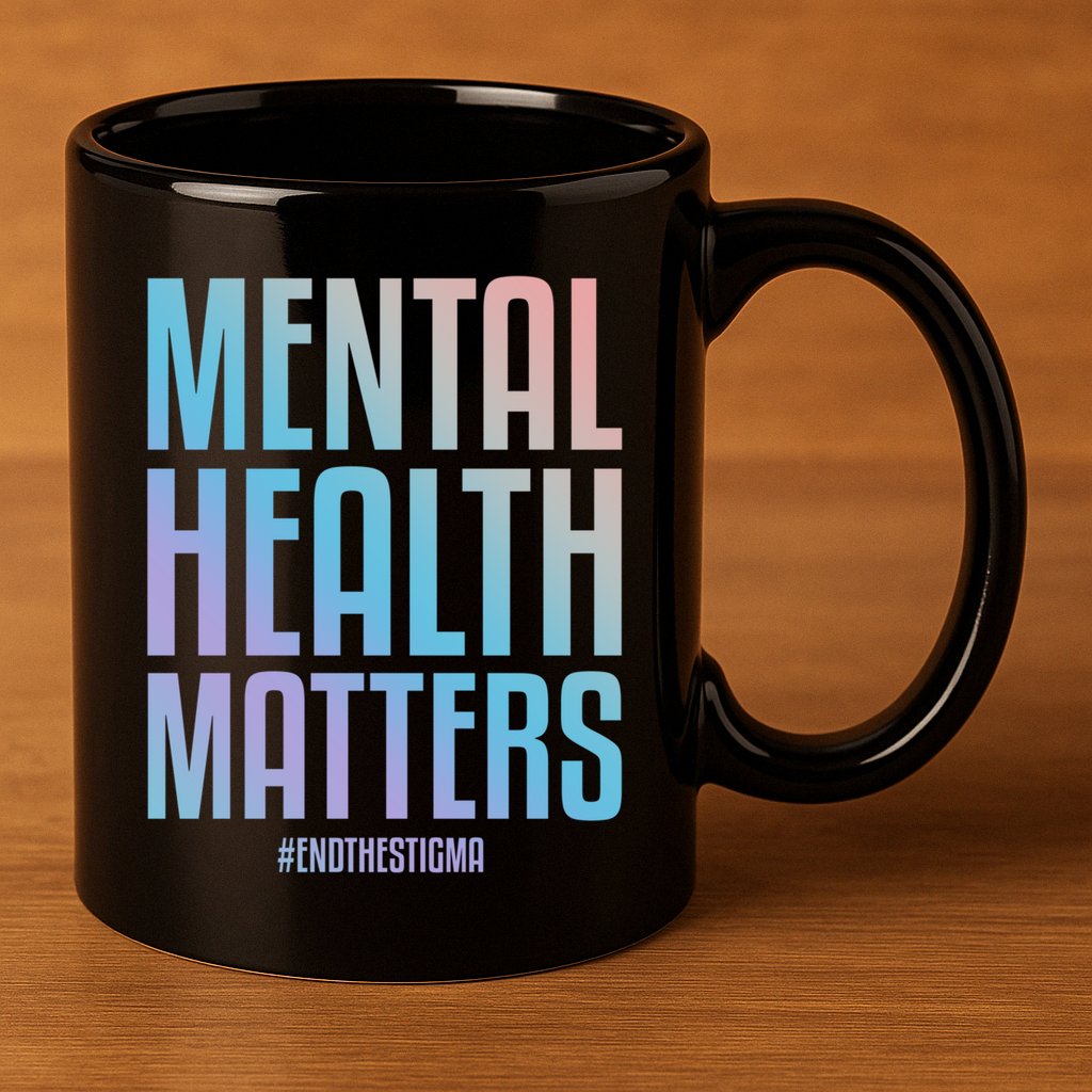 Mental Health Matters End The Stigma Tal Health Awareness Funny Gift 11oz C Handle Ceramic Mug