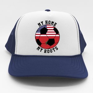 My Home My Roots Morocco Flag Soccer Gift Trucker Hat