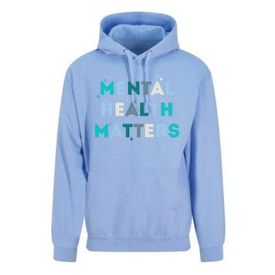 Mental Health Matters Tal Health Awareness Cool Gift Unisex Surf Hoodie