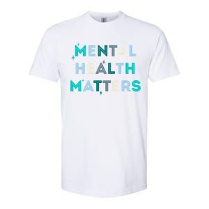 Mental Health Matters Tal Health Awareness Gift Softstyle CVC T-Shirt