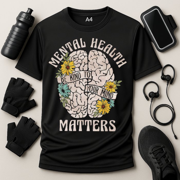 Mental Health Matters Be Kind To Your Mind Mental Awareness Cooling Performance Crew T-Shirt