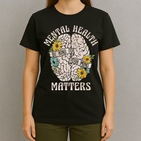 Mental Health Matters Be Kind To Your Mind Mental Awareness T-Shirt