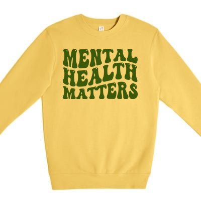 Mental Health Matters Groovy Retro Premium Crewneck Sweatshirt