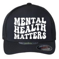 Mental Health Matters Groovy Retro Flexfit Unipanel Trucker Cap