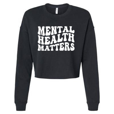 Mental Health Matters Groovy Retro Cropped Pullover Crew