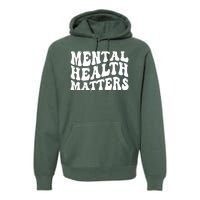 Mental Health Matters Groovy Retro Premium Hoodie