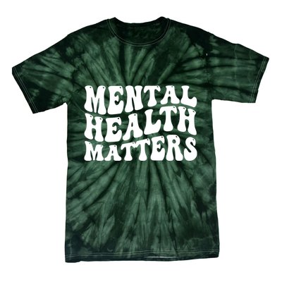 Mental Health Matters Groovy Retro Tie-Dye T-Shirt