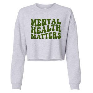 Mental Health Matters Groovy Retro Cropped Pullover Crew