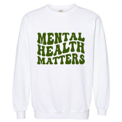 Mental Health Matters Groovy Retro Garment-Dyed Sweatshirt