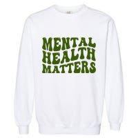 Mental Health Matters Groovy Retro Garment-Dyed Sweatshirt