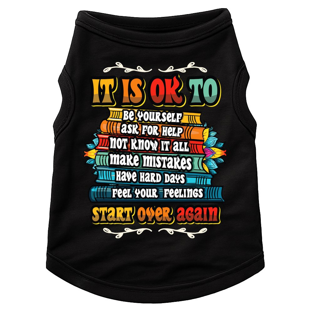 Mental Health Make Mistakes Be Yourself Inspirational Doggie Tank