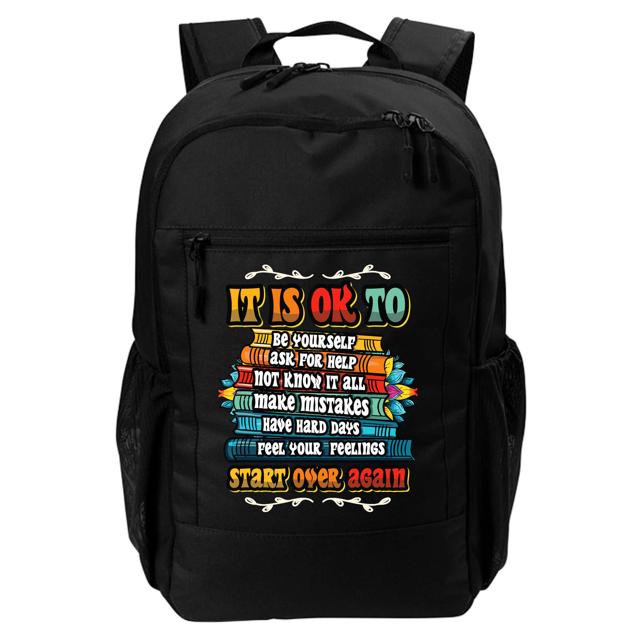 Mental Health Make Mistakes Be Yourself Inspirational Backpack