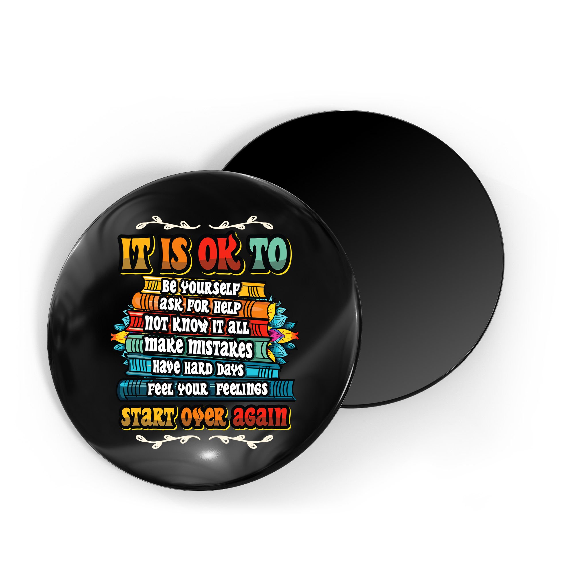 Mental Health Make Mistakes Be Yourself Inspirational Magnet