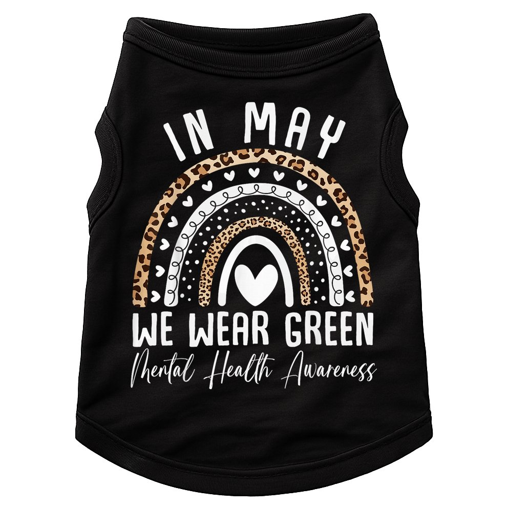 Mental Health Matters We Wear Green Mental Health Awareness Doggie Tank