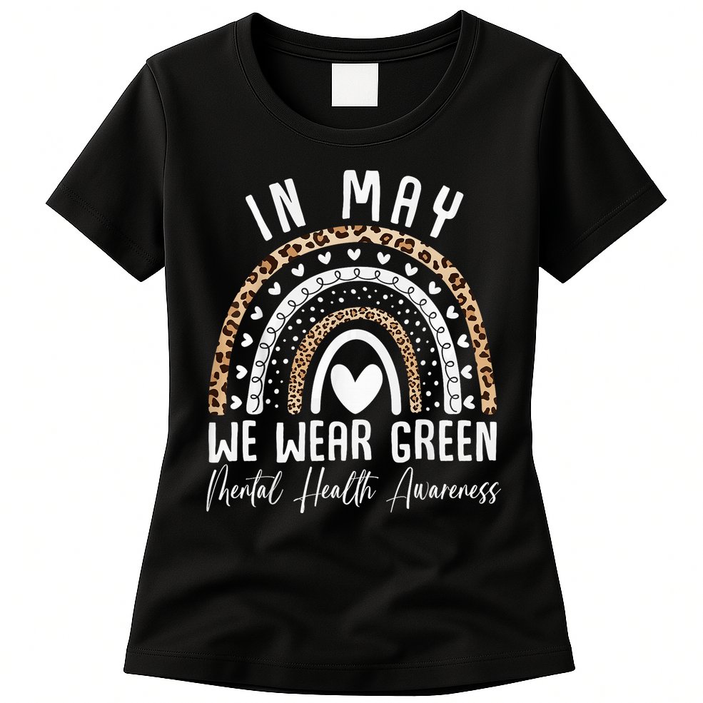 Mental Health Matters We Wear Green Mental Health Awareness Womens T-Shirt