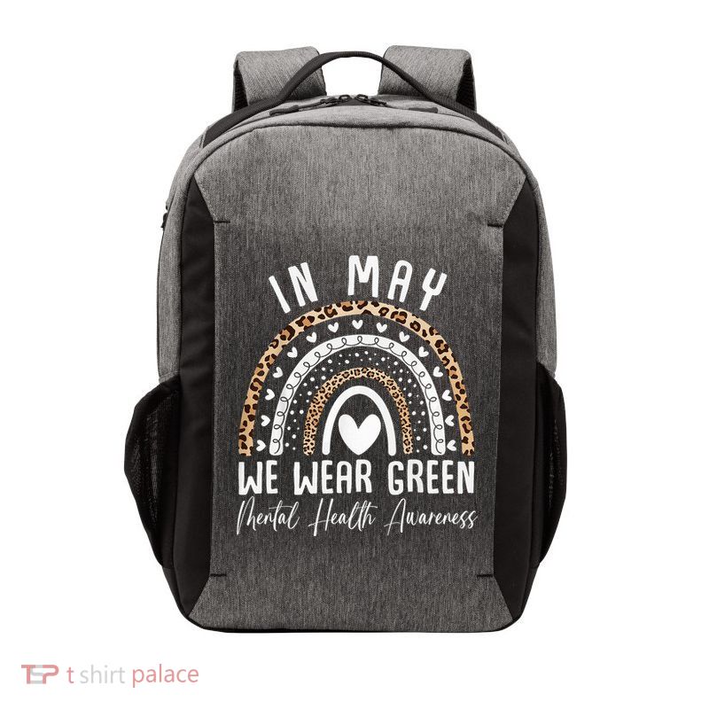 Mental Health Matters We Wear Green Mental Health Awareness Vector Backpack