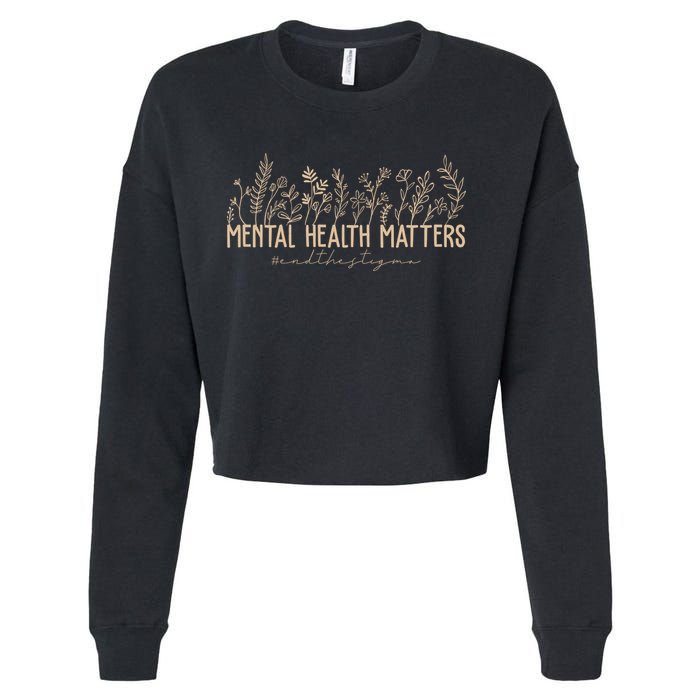 Mental Health Matters End The Stigma Nature Cropped Pullover Crew